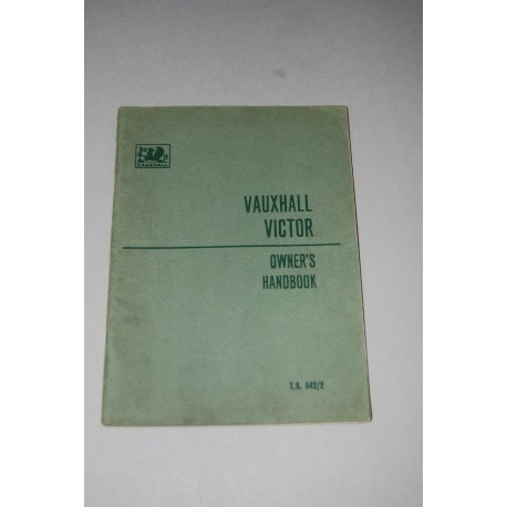 OWNER'S HANDBOOK SERIES FB VAUXHALL VICTOR TS542/2 1962 ENGLISH