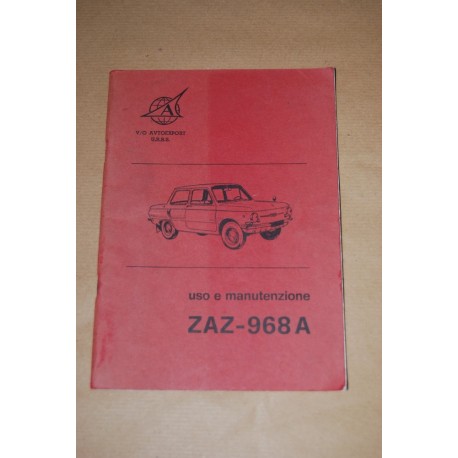 LIBRETTO USO MANUTENZIONE ZAZ-968A V/O AUTOEXPORT URSS SETTEMBRE 1976 IT - BUONO