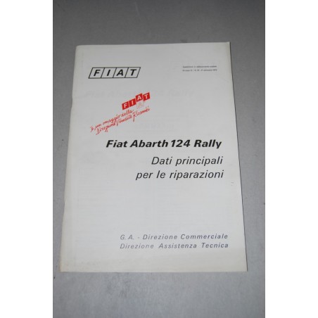 FIAT ABARTH 124 RALLY DATI PRINCIPALI PER LE RIPARAZIONI 1973 OTTIMO