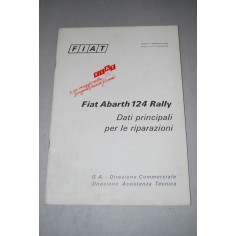 FIAT ABARTH 124 RALLY DATI PRINCIPALI PER LE RIPARAZIONI 1973 QUALCHE ALONE