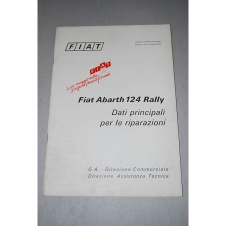 FIAT ABARTH 124 RALLY DATI PRINCIPALI PER LE RIPARAZIONI 1973 QUALCHE ALONE