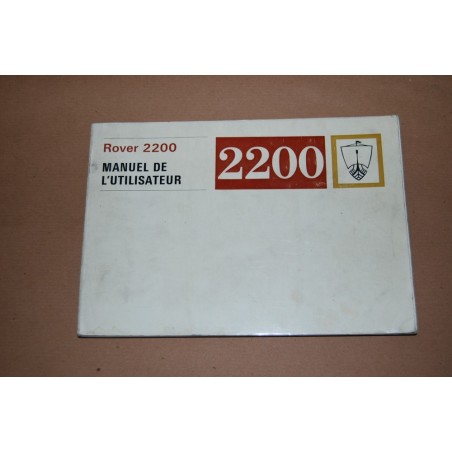 ROVER 2000 MANUEL DE L'UTILISATEUR FRENCH  AOUT 1973 COPERTINA SCONNESA