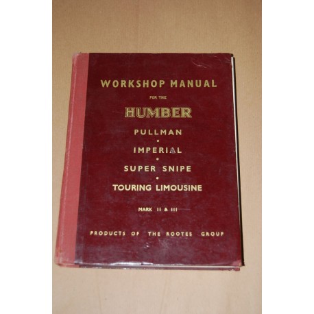 WORSKSHOP MANUAL HUMBER PULLMAN IMPERIAL SUPER SFINPE TOURING LIMOUSINE 1952