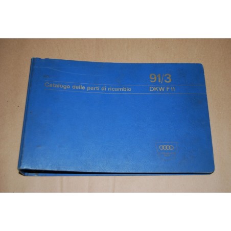 AUDI UNION DKW CATALOGO PARTI RICAMBIO 91/3 DWK F11 1964 BUONO