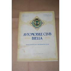 AUTOMOBILE CLUB BIELLA BOLLETTINO SEMESTRALE OTTOBRE 1931 - IX ANNO III N. 2