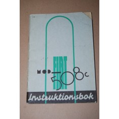FIAT MOD 508 c INSTRUCTIONS BOOK 2 ed. BESKRIVNING ANVISNINGAR FOR KORNING