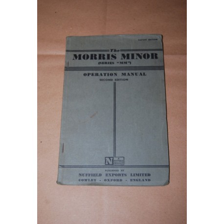 THE MORRIS MINOR SERIES MM OPERATION MANUAL SECOND EDITION  - ENGLISH