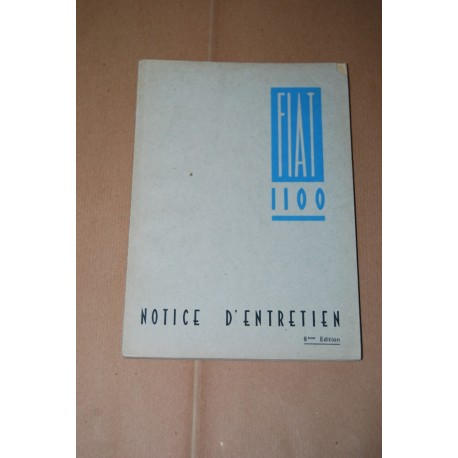 FIAT 1100 NOTICE D'ENTRETIEN 8eme EDITION 1947 FRENCH TEXT