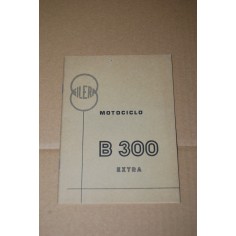 RIPRODUZIONE LIBRETTO USO MANUTENZIONE GILERA MOTOCICLO B300 EXTRA