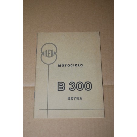 RIPRODUZIONE LIBRETTO USO MANUTENZIONE GILERA MOTOCICLO B300 EXTRA