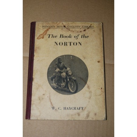 THEBOOK OF THE NORTON PITMAN'S MOTOR-CYCLISTS' LIBRARY W.C. HAYCRAFT 1957