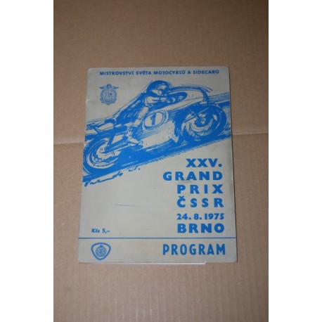 XXV GRAND PRIX CSSR 24.8.1975 BRNO PROGRAM MISTROVSTI SVETA MOTOCYCLU A SIDECARU
