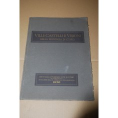 LIBRO ILLUSTRATO VILLE E CASTELLI DELLA PROVINCIA DI CUNEO ACI 1930