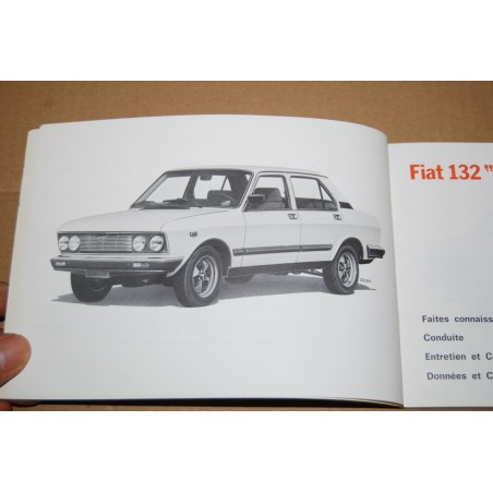 LIBRETTO USO MANUTENZIONE NOTICE D'ENTRETIEN FIAT 132 - 3° ED. X 1977 FRANCAIS