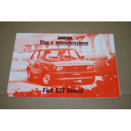 LIBRETTO USO MANUTENZIONE FIAT 127 DIESEL 2° ed. III 1981 - MOLTO BUONO