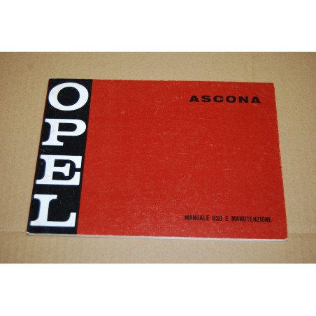 LIBRETTO USO MANUTENZIONE OPEL ASCONA MAGGIO 1972 - OTTIMO