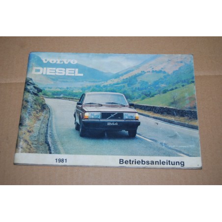 BETRIBSANLEITUNG VOLVO DIESEL 1981 - GERMAN TEXT GOOD CONDITIONS