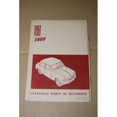 CATALOGO PARTI RICAMBIO FIAT 1400 2° ed.  FEBRAIO 1951 - OTTIMO