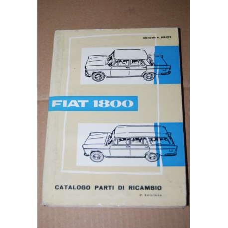 CATALOGO PARTI RICAMBIO FIAT 1800 2° ed. NOVEMBRE 1959 - BUONO