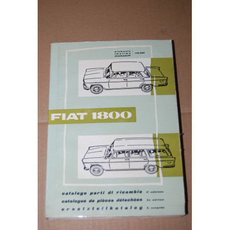 CATALOGO PARTI RICAMBIO FIAT 1800 2° ed. DICEMBRE 1959 MULTILINGUE - BUONO