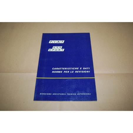 FIAT 850 SPORT CARATTERISTICHE TECNICHE E DATI NORME PER LE REVISIONI 1970