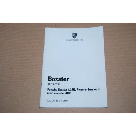 PORSCHE BOXSTER IN SINTESI MODELLO 2,7 l E MODELLO S ANNO 2002