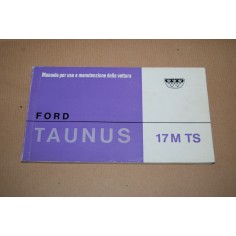 FORD TAUNUS 17M TS MANUALE USO MANUTENZIONE 1965 1° ED.