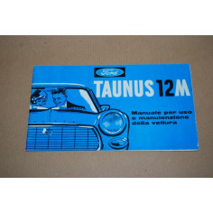 FORD TAUNUS 12 M MANUALE D'ISTRUZIONI 1962 SCRITTE A PENNA IN 4° DI COPERTINA