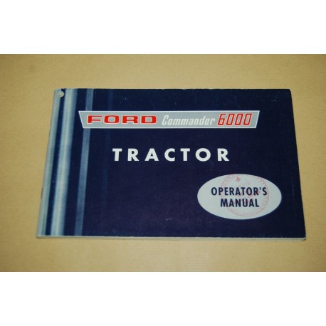 OPERATOR'S MANUAL FORD COMMANDER 6000 TRACTOR