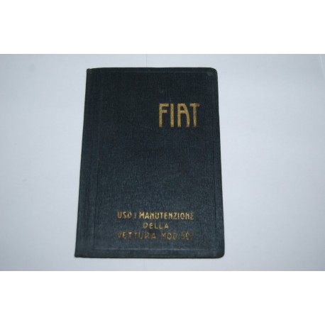 Libretto uso manutenzione FIAT 507 anno 1927 - 2° ed. Eccellente