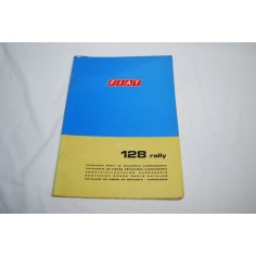 Fiat 128 Rally catalogo parti ricambio carrozzeria 2° ed. 1972 discreto