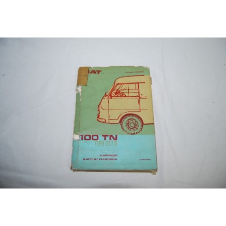 Fiat 100 TN tipo 217 N catalogo parti ricambio 1964 2° ed. Mediocre