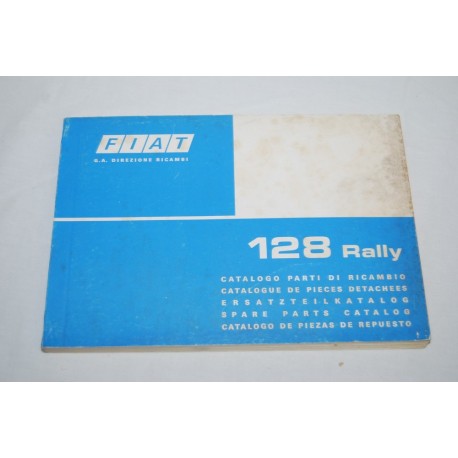 Fiat 128 Rally catalogo parti ricambio 1975 - 1° ed. Buono