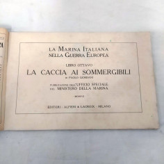 Libro LA CACCIA AI SOMMERGIBILI 1917 Paolo Giordani Alfieri & Lacroix 2