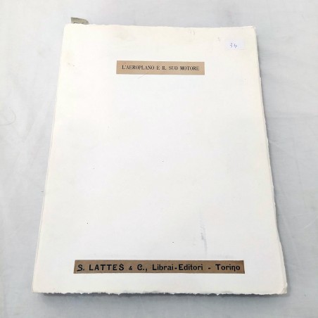 Libro L'Aeroplano e il suo motore - S. Lattes Torino 1916