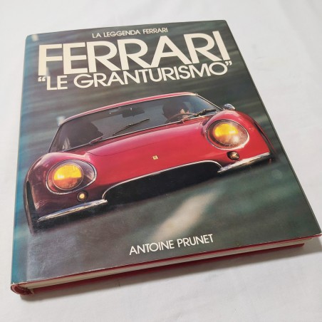 LA LEGGENDA FERRARI LE GRANTURISMO ANTONIO PRUNET 1980