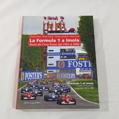 Libro La formula 1 a Imola Storia dei Gran Premi dal 1963 al 2006