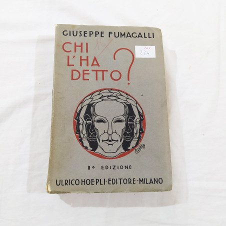 Libro CHI L'HA DETTO 8° ed. Giuseppe Fumagalli 1934 HOEPLI Milano