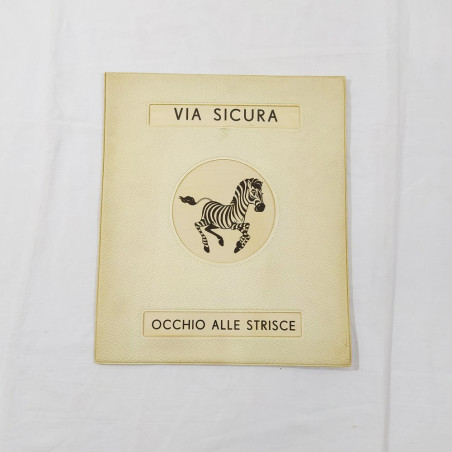JUVENTUS cartellina VIA SICURA OCCHIO ALLE STRISCE