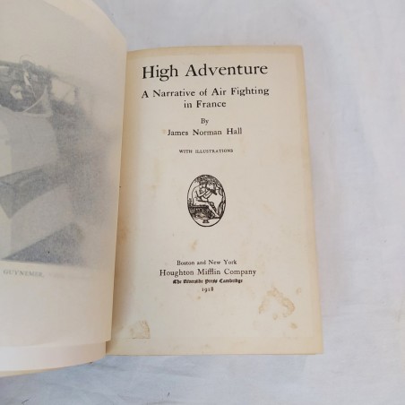 High Adventure - A Narrative of Air Fighting in France dedica anno 1919