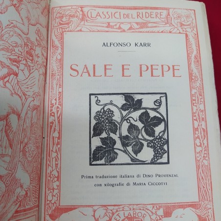 Alfonso Karr libro SALE e PEPE 1935 prima traduzione italiana FORMIGGINI ed.