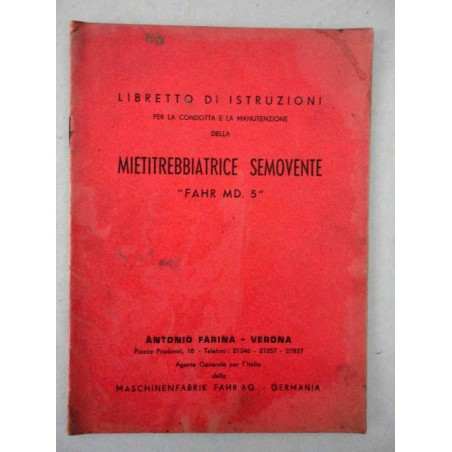 MIETITREBBIATRICE SEMOVENTE FAHR MD. 5 LIBRETTO USO MANUTENZIONE 24 PAG.