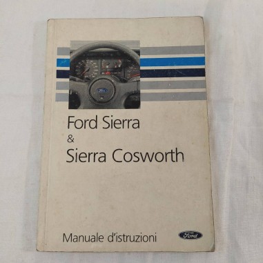 Manuale di istruzioni Ford Sierra & Cosworth 122 pagine 1992