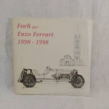 Libretto FORLI' per Enzo Ferrari 1898-1998 mostra fotografica