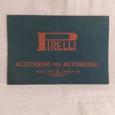 PIRELLI listino accessori per automobili n° 60 anno 1913 buono
