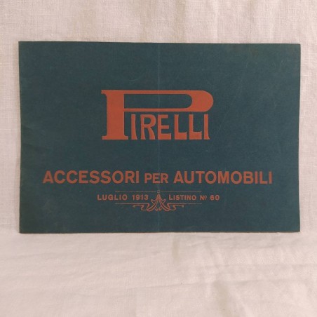 PIRELLI listino accessori per automobili n° 60 anno 1913 buono