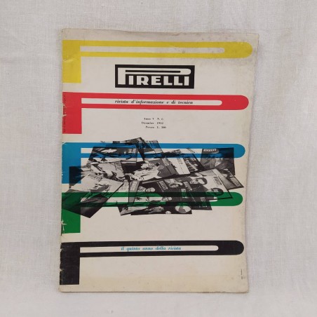 PIRELLI Rivista di informazione e di tecnica Anno V n° 6 Dicembre 1952