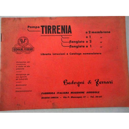 BEDOGNI FERRARI POMPA TIRRENIA LIBRETTO ISTRUZIONI E CATALOGO NOMENCLATURE
