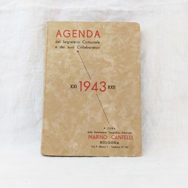 Agenda del Segretario Comunale e dei suoi collaboratori XXI 1943 XXII