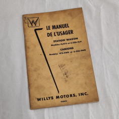 Willys Motor La Manuel de l'Usager station Wagon Camions